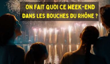 On fait quoi ce week-end du 22 août à Marseille et dans les Bouches-du-Rhône ?