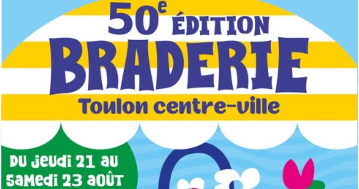Toulon lance la 50e édition de sa grande Braderie du centre-ville