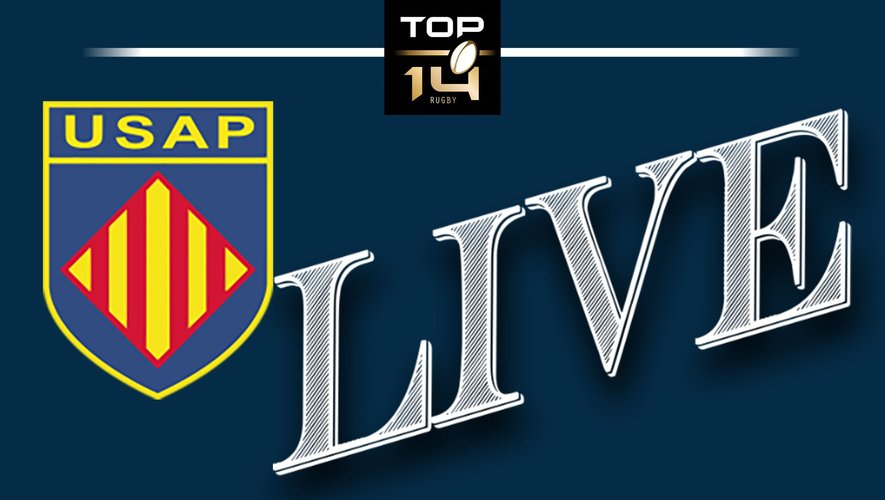DIRECT. Top 14 : l'USAP se teste contre Toulon, un match à suivre en direct à 19h30
