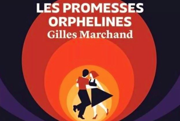 Gilles Marchand revient avec un roman sur les rêves contrariés