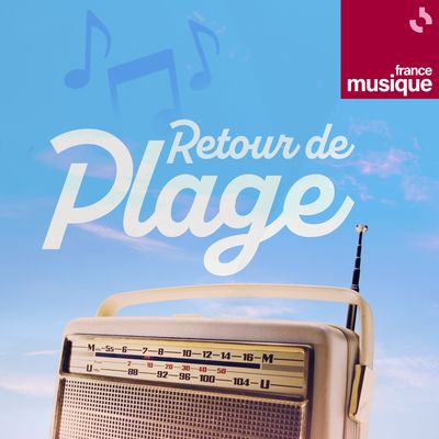 visuel podcast de l'émission Retour de plage