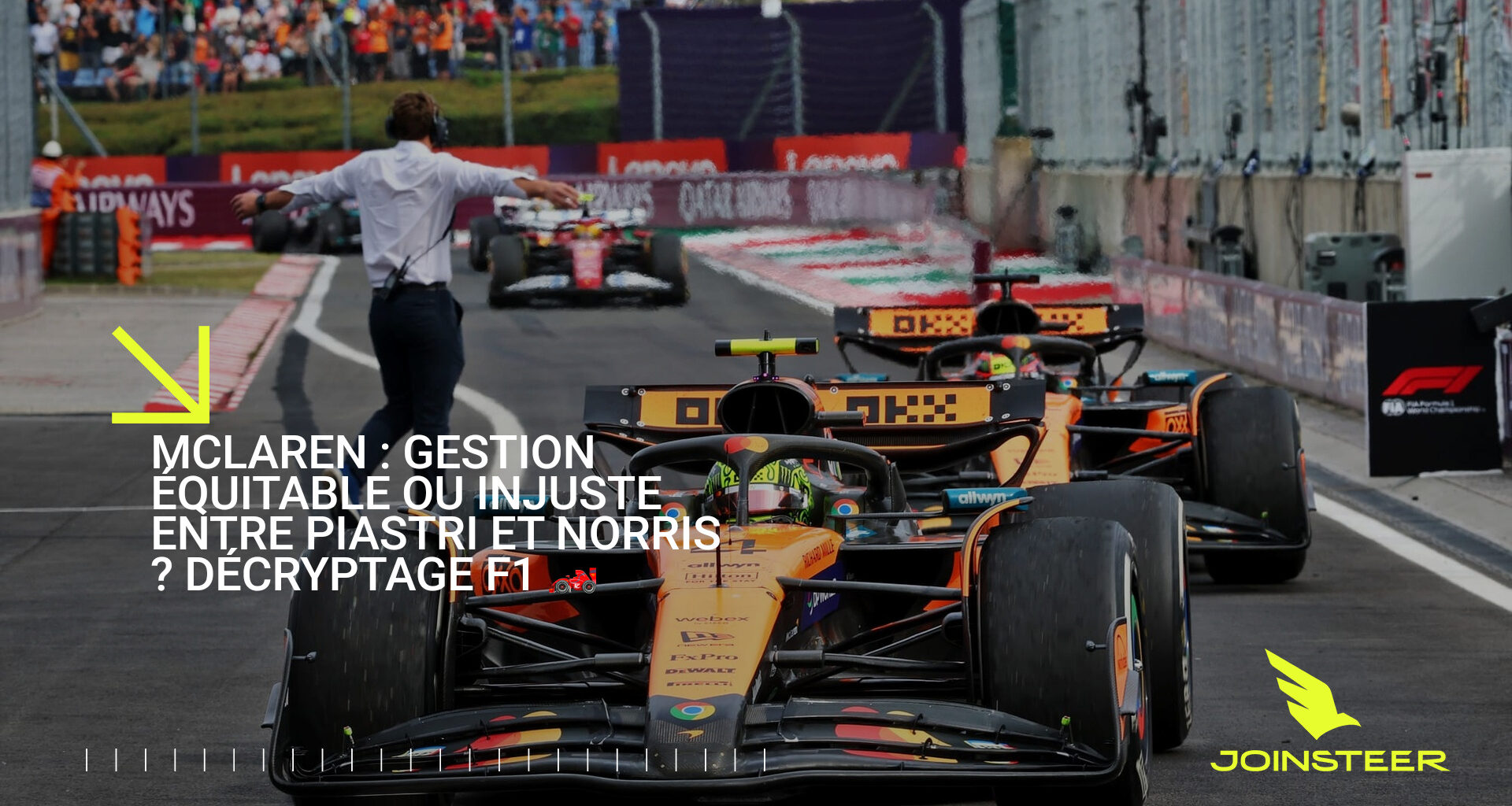 Gestion équitable ou injuste entre Piastri et Norris ? Décryptage F1 🏎️