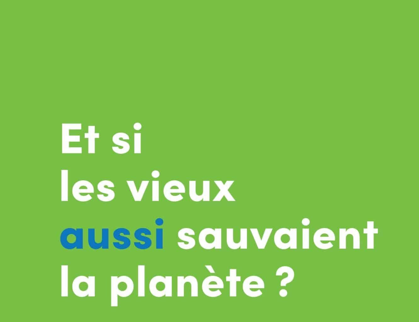 Chronique livre : Et si les vieux aussi sauvaient la planète ? de Serge Guérin