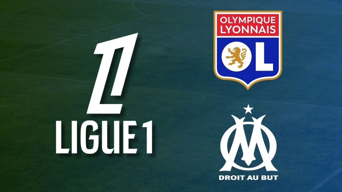 Diffusion Lyon – Marseille : à quelle heure et sur quelle chaîne voir le match en direct ?