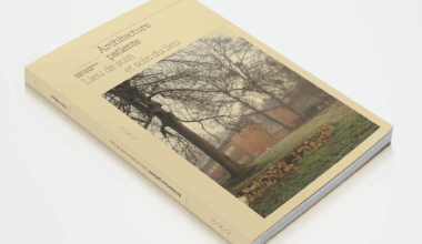 A découvrir : un beau livre sur l'architecture et le soin
