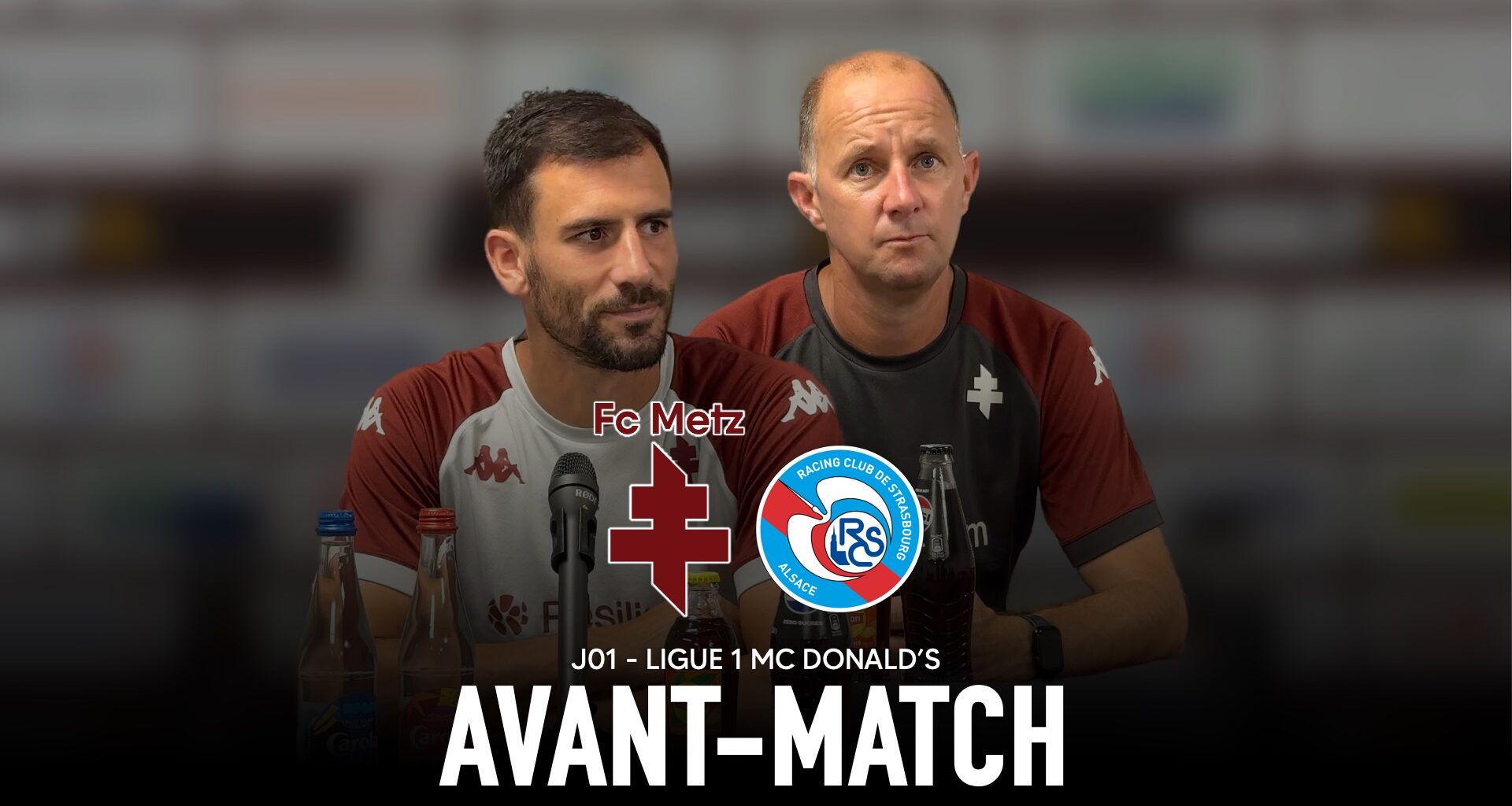 Un derby de l'Est entre le FC Metz et Strasbourg pour débuter en Ligue 1
