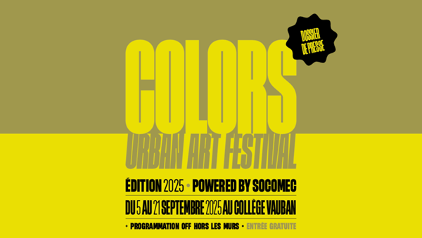 STRASBOURG : COLORS Urban Art Festival 2025 du 5 au 21 septembre