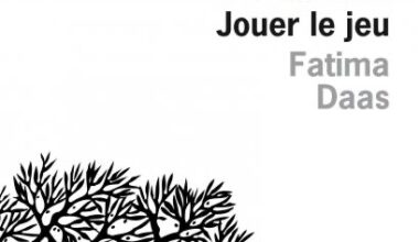 Jouer le jeu - Fatima Daas