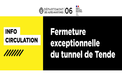 NICE : Fermeture exceptionnelle du tunnel de Tende du dimanche 24 août à partir de 10h au lundi 25 août à 6h