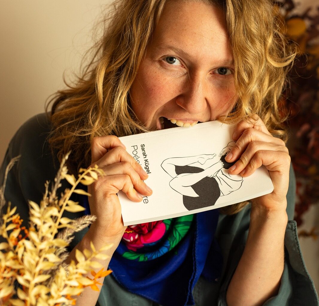 Sarah Kügel, la poésie au corps à corps
