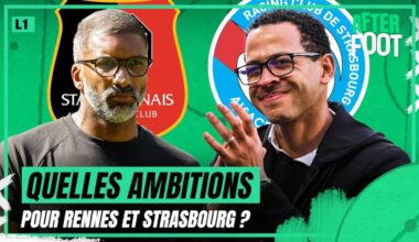 Quelles ambitions doivent avoir Rennes et Strasbourg ?