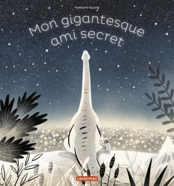 Couverture du livre pour enfants « Mon gigantesque ami secret » de Kyung Hyewon (Casterman, 2025)