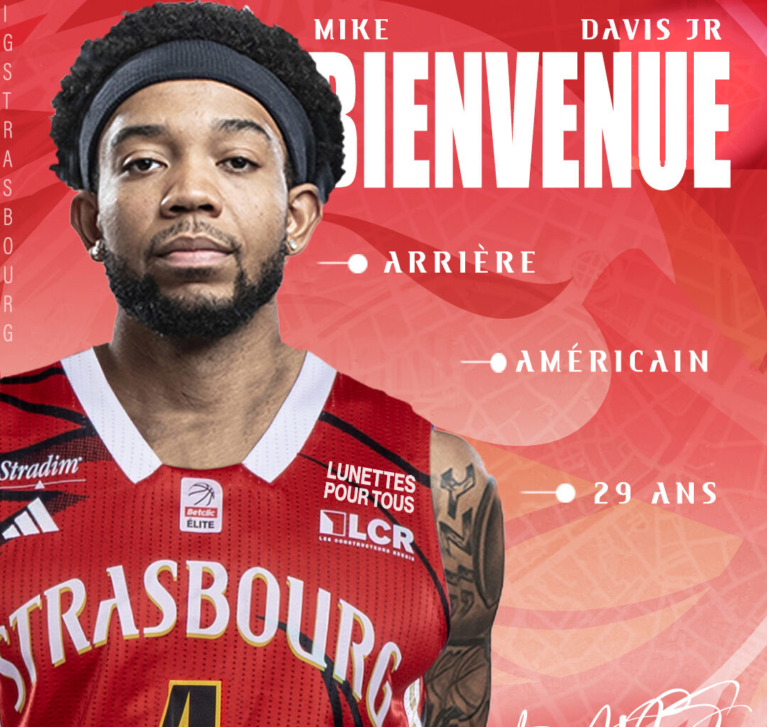 Mike Davis Jr. dernière recrue strasbourgeoise !