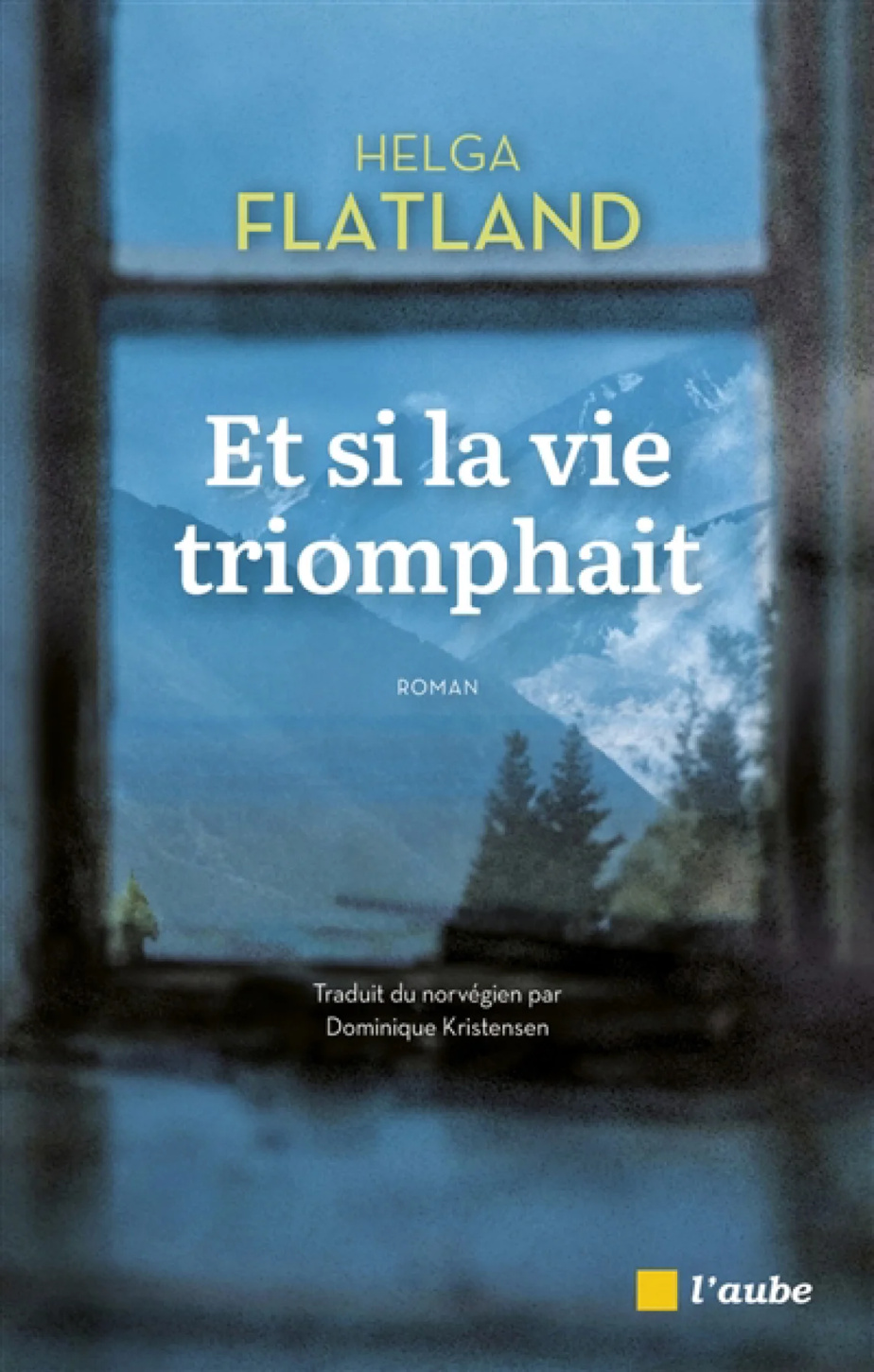Et si la vie triomphait 