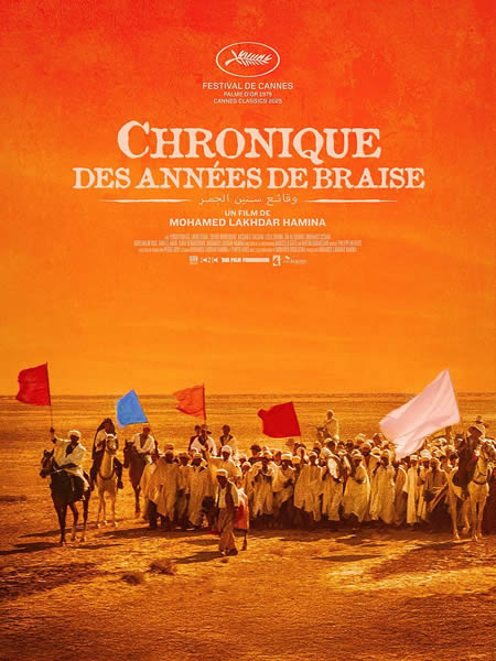 affiche CHRONIQUE DES ANNÉES DE BRAISE Mohamed Lakhdar Hamina