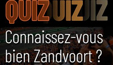 Testez vos connaissances sur Zandvoort et préparez votre voyage pour le GP des Pays-Bas