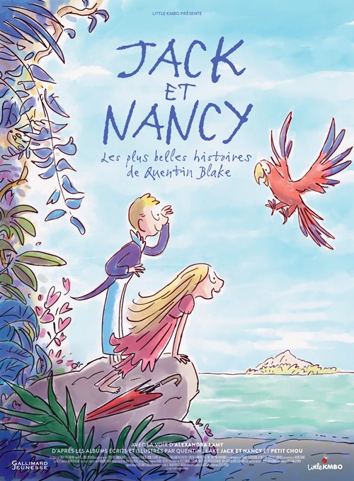 Critique film - JACK ET NANCY - LES PLUS BELLES HISTOIRES DE QUENTIN BLAKE