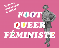 [Nancy] Rentrée du foot queer féministe ! – 🔴 Info Libertaire