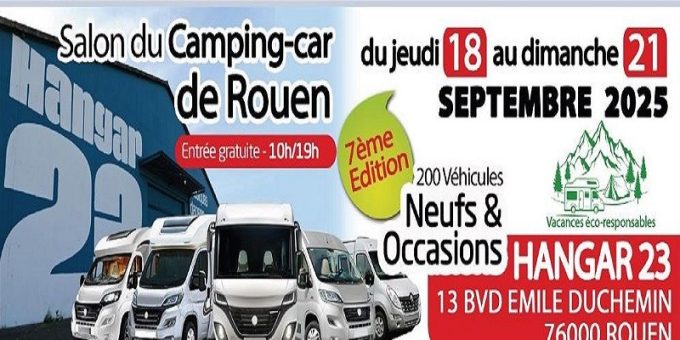 Salon du camping-car de Rouen - Hangar 23 du 18 au 21 septembre 2025