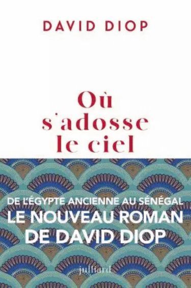 « Où s'adosse le ciel » de David Diop : les contes sont bons