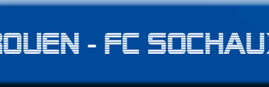 You are currently viewing FC Rouen – FC Sochaux M …