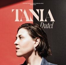 Tania Dutel - Nouveau Spectacle en Tournée