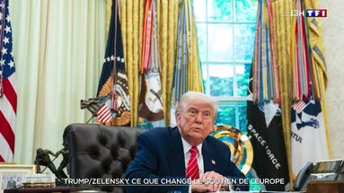 Trump/Zelensky, ce que change le soutien de l'Europe