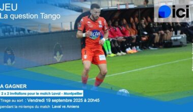 A GAGNER : 2 x 2 invitations pour le match Laval / Montpellier du samedi 27 septembre 2025