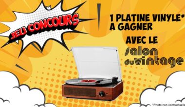 Salon Vintage au Grand Marché MIN de Toulouse : gagnez une platine vinyle