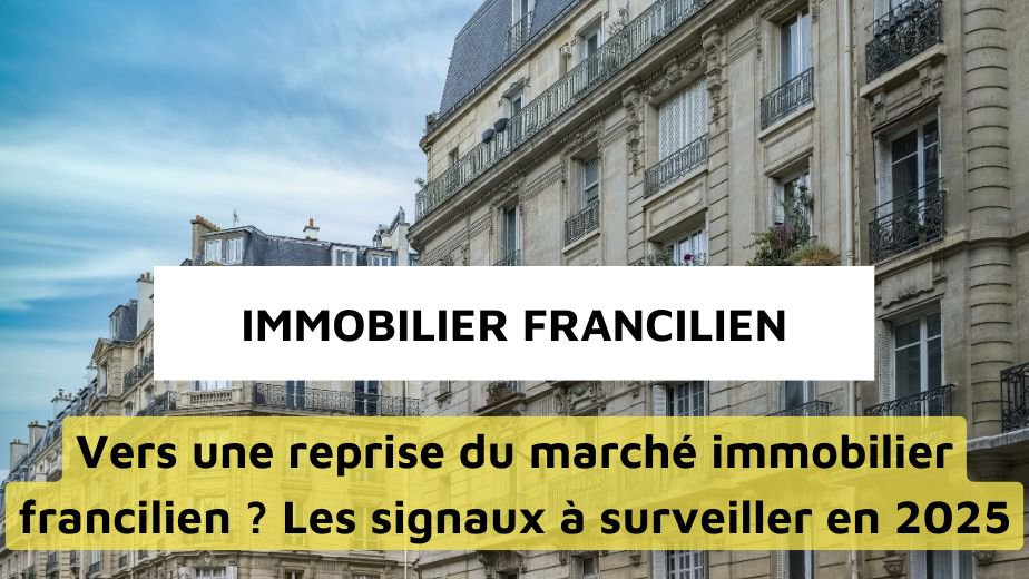 Comment évolue le marché immobilier francilien après la crise des taux ?