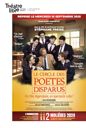 "Le Cercle des Poètes disparus", le spectacle culte sera sur les planches du Théâtre Libre dès le 10 septembre