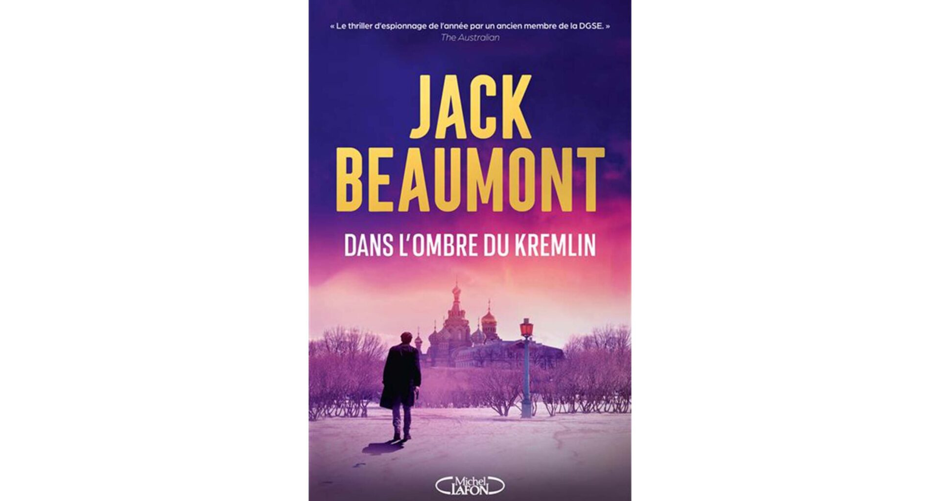 Dans l’ombre du Kremlin, un thriller au plus près du réel • Le Suricate