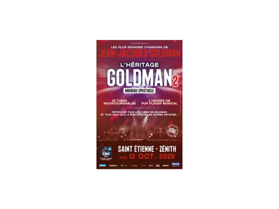 Nouveau spectacle "L'Héritage Goldman 2" au Zénith de St-Etienne I ACTIV AGENDA