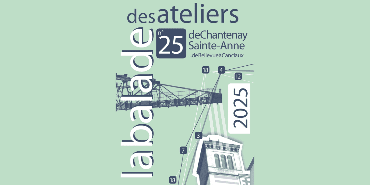 La balade des ateliers de Chantenay 2025