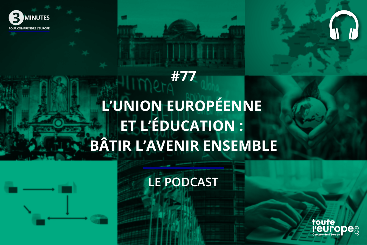 [Podcast] L’Union européenne et l’éducation : bâtir l’avenir ensemble