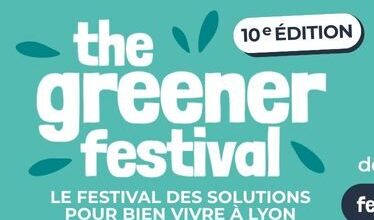 Le festival "The Greener Good" revient à Lyon pour une 10e édition