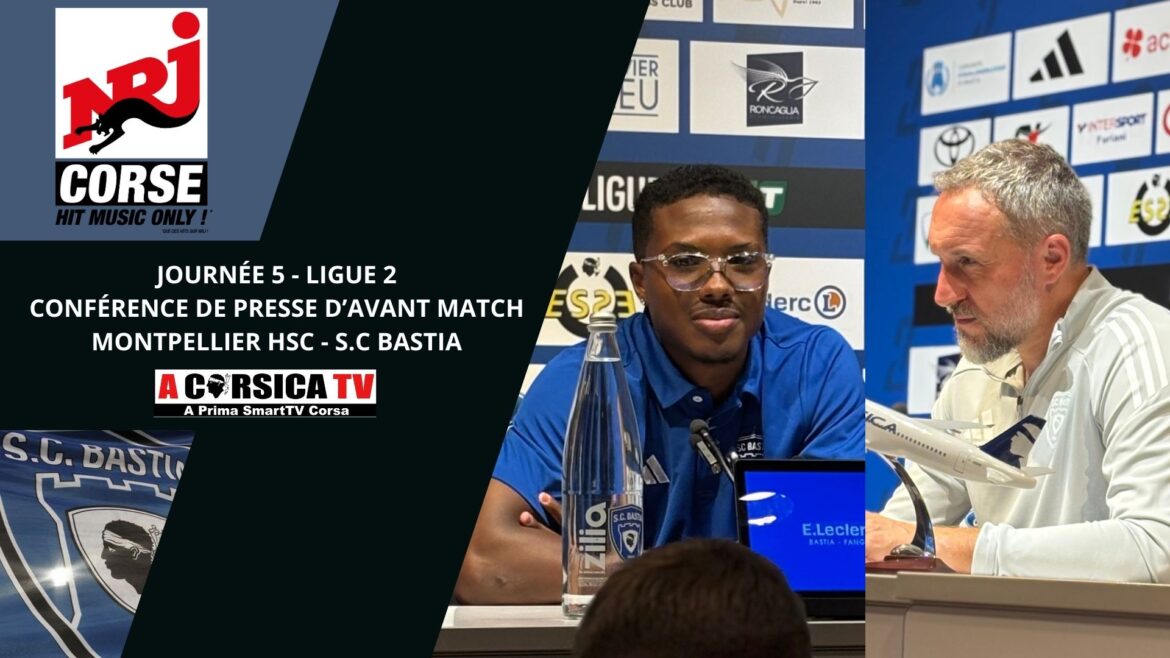 J5 / Montpellier - SC Bastia : Conférence de presse d'avant match de Juan Guevara et Benoît Tavenot