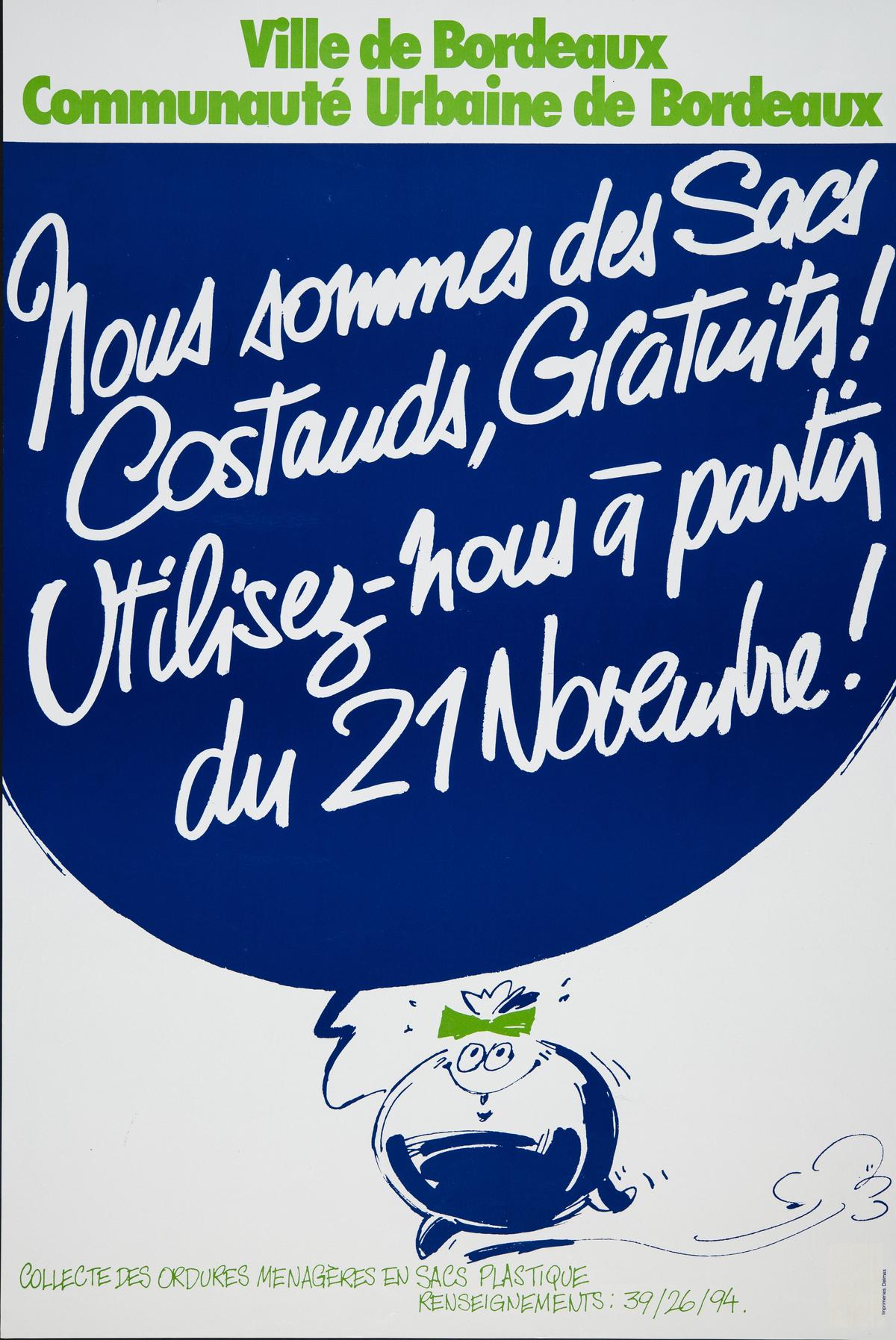 Incitation à utiliser les nouveaux sacs individuels.