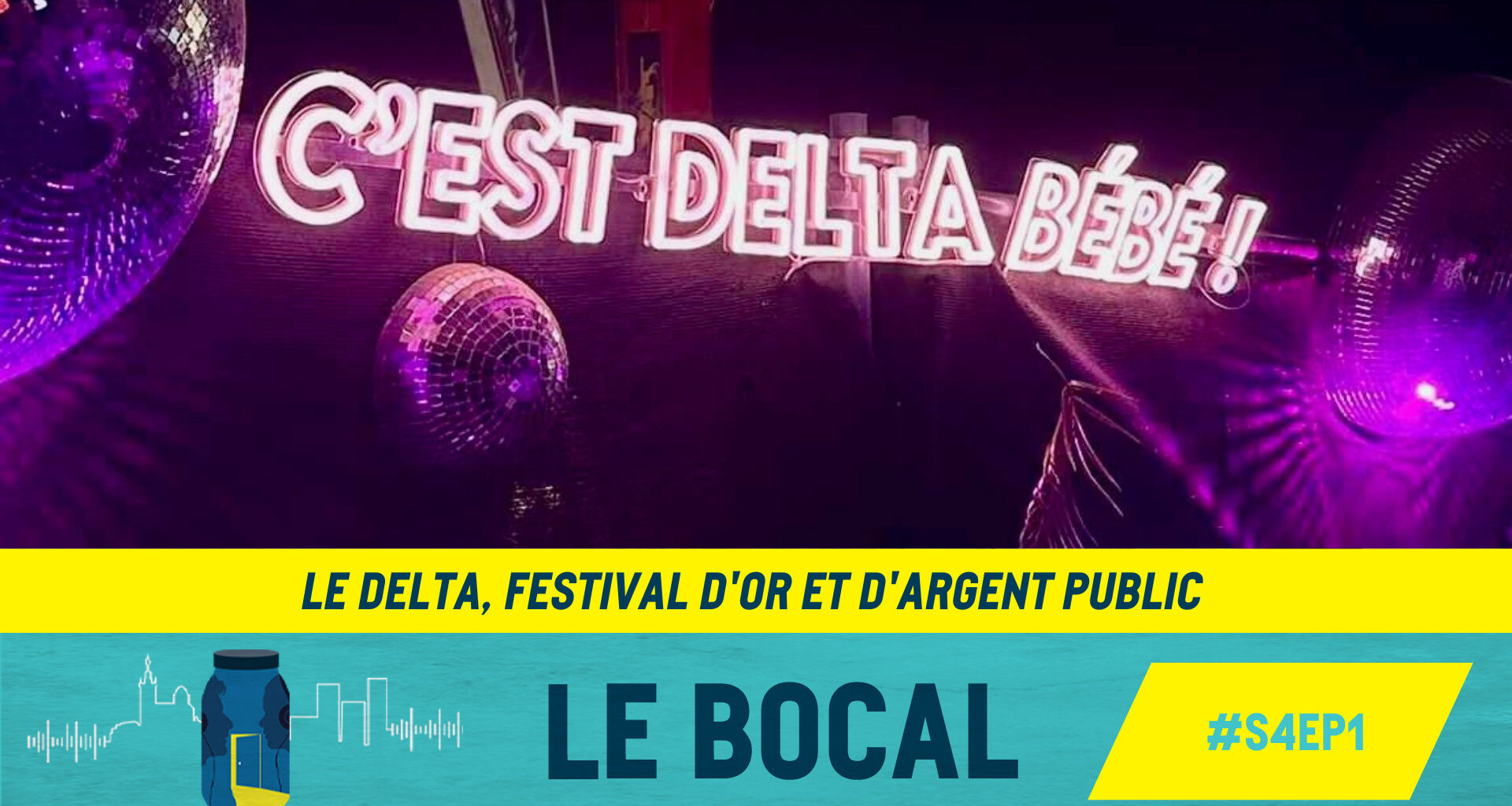 [Podcast] Le Delta, festival d'or et d'argent public