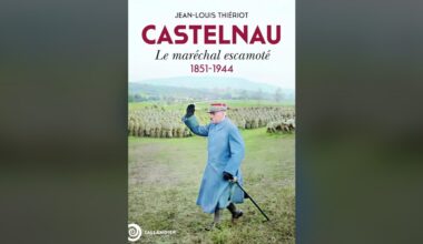 [POINT DE VUE] Prix Erwan Bergot pour un livre sur le général de Castelnau