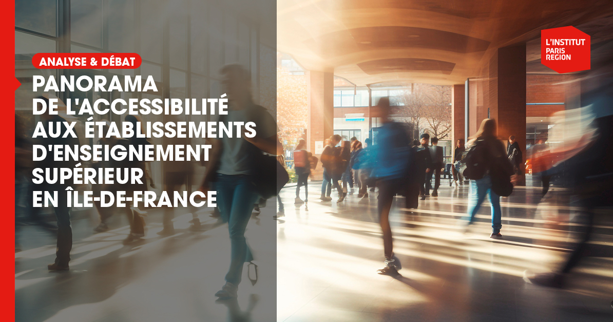 Panorama régional de l'accessibilité aux établissements d'enseignement supérieur