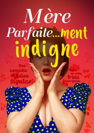 Illustration Mère parfaite...ment indigne