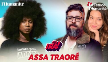 Vidéo. « On a appris à lutter dans la joie » - Assa Traoré invitée de ÇA IRA !