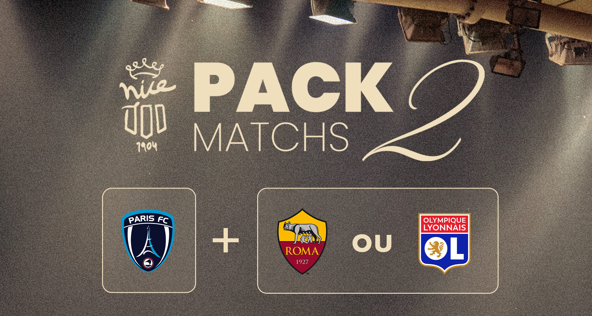 Deux nouveaux packs Paris FC + Roma ou Lyon