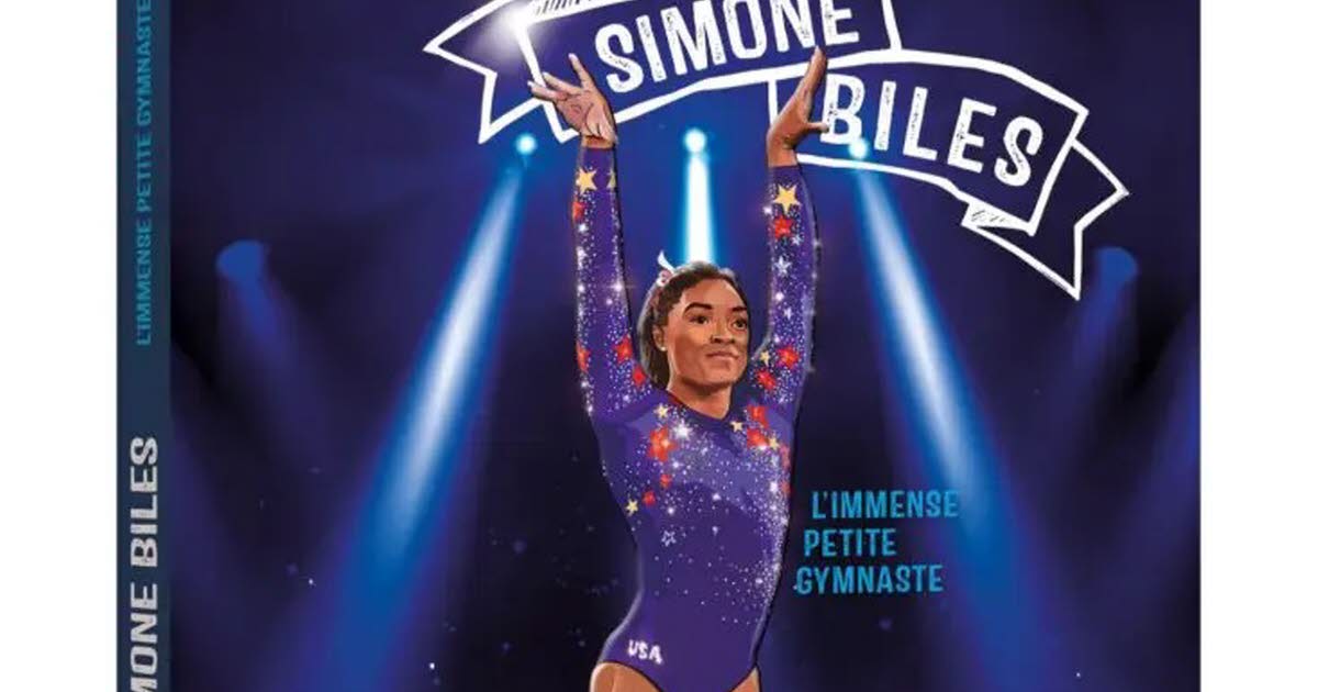 À lire. En librairie : Tous Champions ! Simone Biles