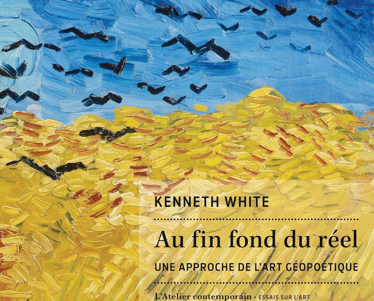 Kenneth White, Au fin fond du réel
