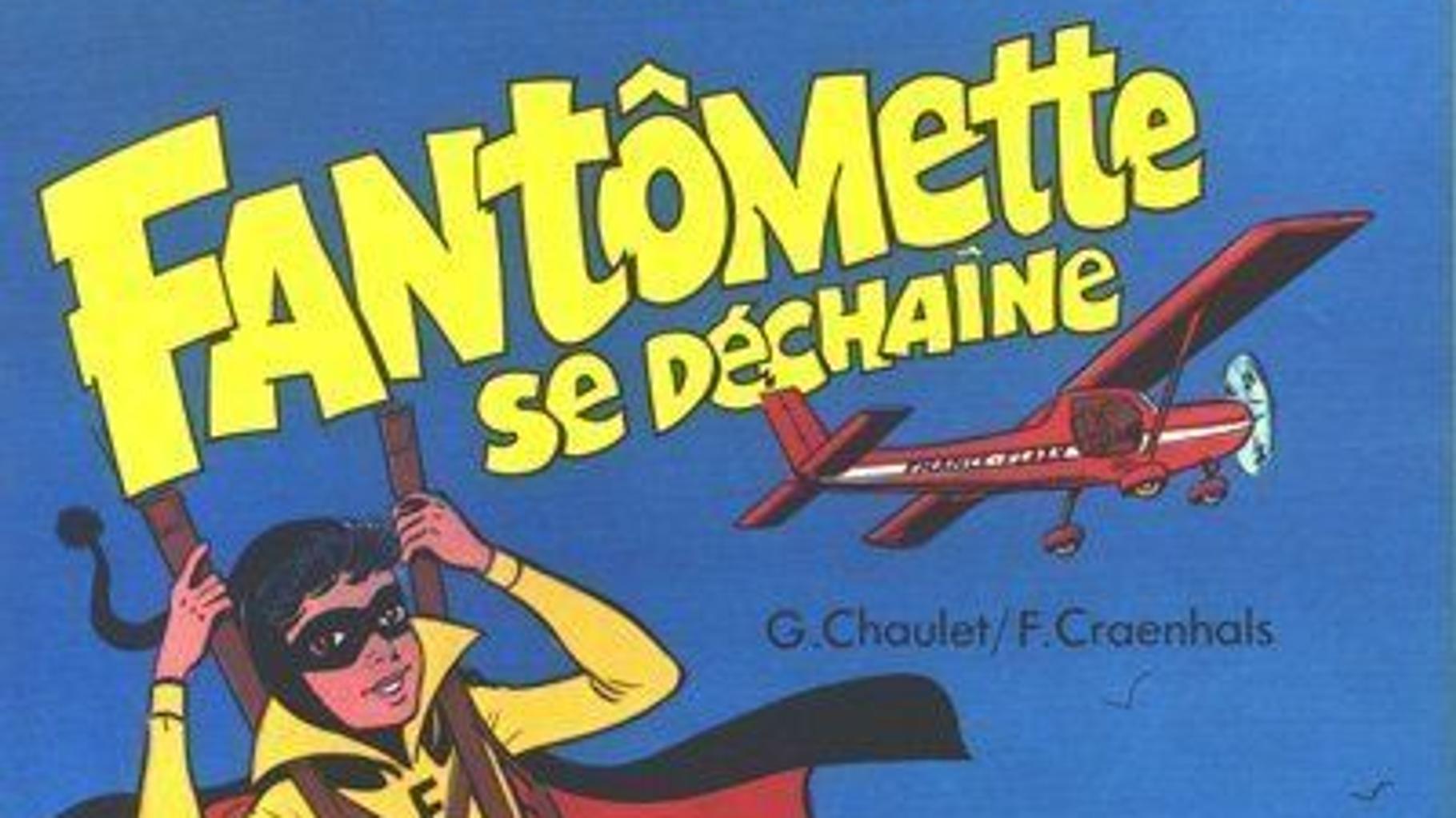 Et si les malfrats s’étaient inspirés de « Fantomêtte » ?