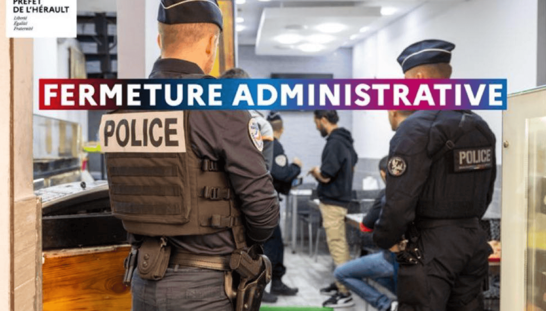 un établissement fermé trois mois par le préfet