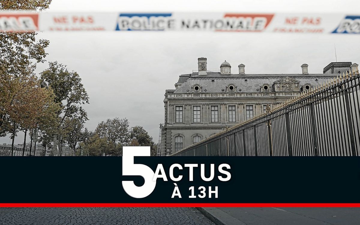 Suites du cambriolage du Louvre, triple chavirage en mer, missile russe à « portée illimitée » : le point à la mi-journée