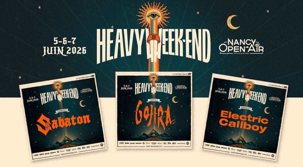 HEAVY WEEK-END 2026 Annonce des 3 têtes d'affiche